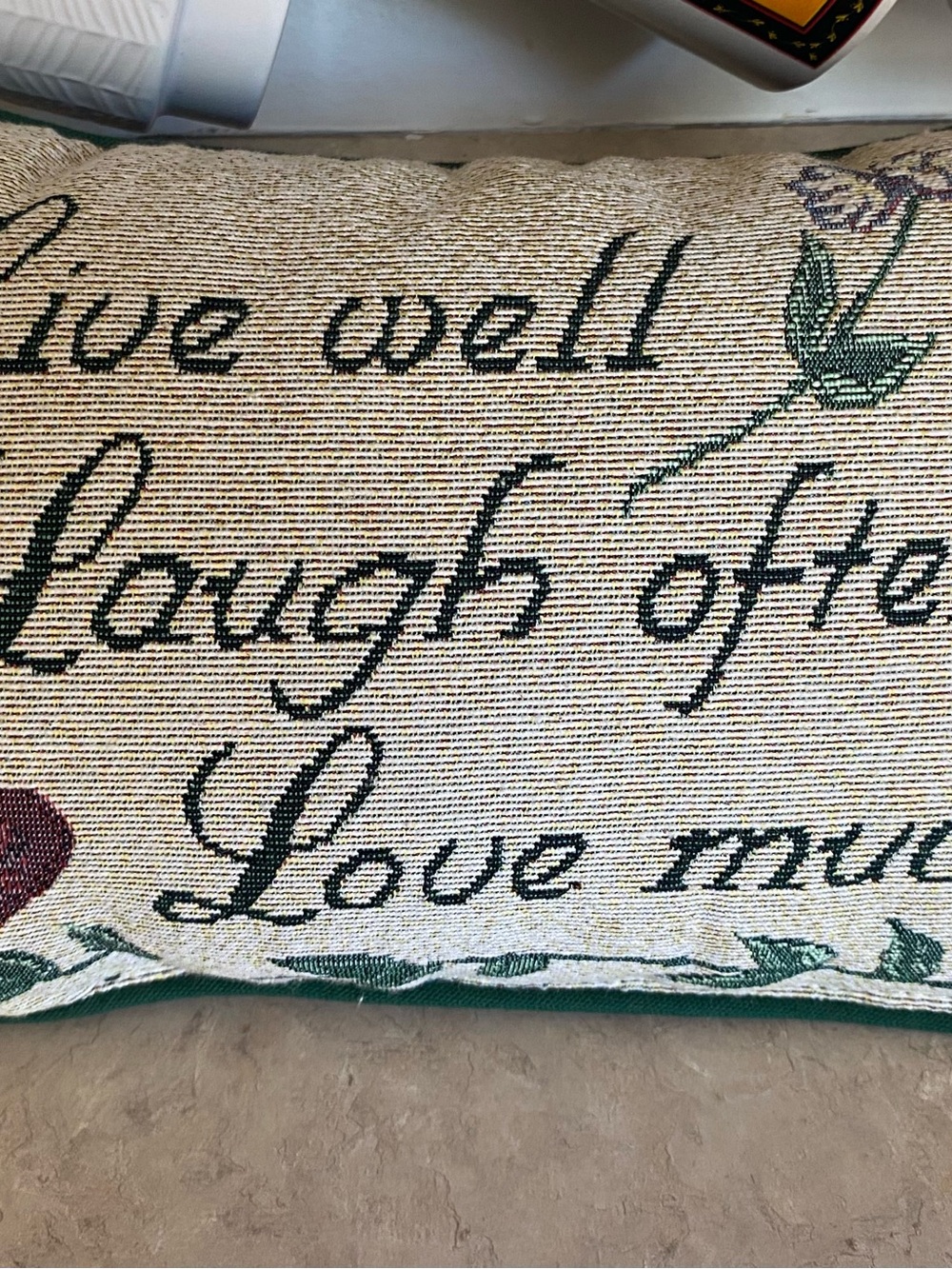Vintage 80s Live Well Laugh Often Love Much Floral Tapestry Throw Pillow Cottage